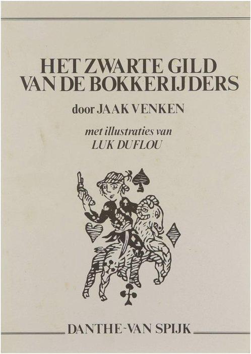 Zwarte gild van de bokkeryders 9789064670220 Venken, Boeken, Overige Boeken, Gelezen, Verzenden