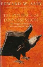 The Politics Of Dispossession 9780099223016 Edward W Said, Verzenden, Gelezen, Edward W Said