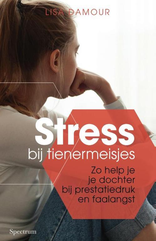 Stress bij tienermeisjes 9789000365623 Lisa Damour, Boeken, Zwangerschap en Opvoeding, Zo goed als nieuw, Verzenden