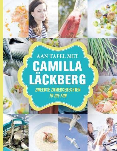 Aan tafel met Camilla Läckberg 9789021554389, Boeken, Kookboeken, Zo goed als nieuw, Verzenden