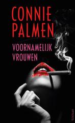 Voornamelijk vrouwen 9789044653977 Connie Palmen, Boeken, Verzenden, Zo goed als nieuw, Connie Palmen