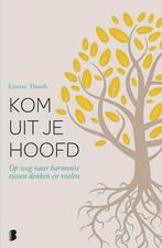 Kom uit je hoofd 9789022582671 Lisette Thooft, Boeken, Verzenden, Zo goed als nieuw, Lisette Thooft