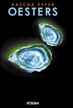 Oesters 9789020458800 Rascha Peper, Verzenden, Gelezen, Rascha Peper