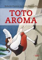 Toto Aroma 9789490139025 Roberto Piumini, Boeken, Gelezen, Roberto Piumini, Cecco Mariniello, Verzenden