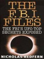 The FBI files: the FBIs UFO top secrets exposed by Nicholas, Gelezen, Nicholas Redfern, Verzenden