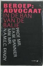 Beroep Advocaat 9789013029833 N.A.M.E.C. Fanoy, Verzenden, Zo goed als nieuw, N.A.M.E.C. Fanoy