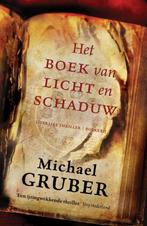 Het Boek Van Licht En Schaduw  -, Gelezen, [{:name=>'Michael Gruber', :role=>'A01'}], Verzenden
