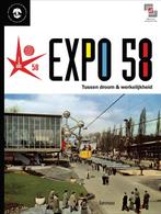 Expo 58 9789020977233, Boeken, Geschiedenis | Vaderland, Gelezen, Onbekend, Verzenden