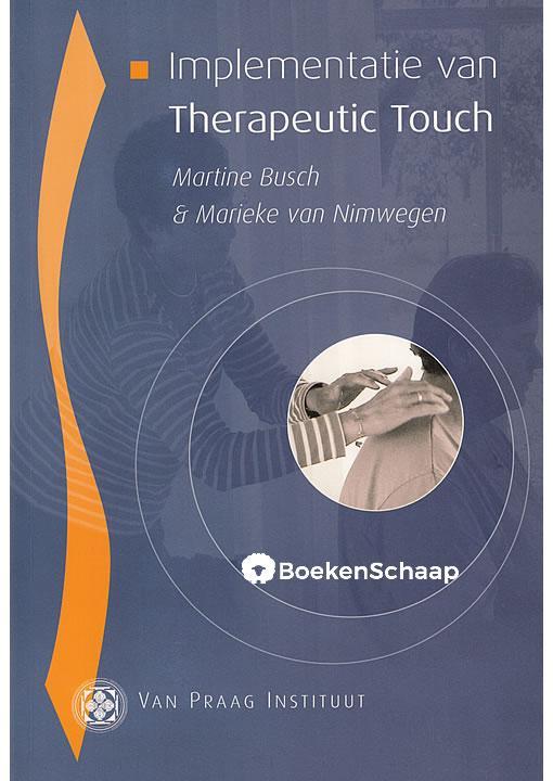 Implementatie van Therapeutic Touch Marieke van Nimwegen, Ma, Boeken, Gezondheid, Dieet en Voeding, Verzenden