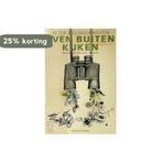 Even buiten kijken 9789003901194 Kouwenhoven, Verzenden, Gelezen, Kouwenhoven