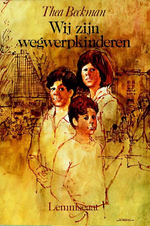 Wij zijn wegwerpkinderen 9789060694497 Thea Beckman, Boeken, Kinderboeken | Jeugd | 10 tot 12 jaar, Gelezen, Verzenden