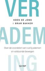 Verademing | 9789492798633 | Koen de Jong ; Bram Bakker, Boeken, Zo goed als nieuw, Koen de Jong ; Bram Bakker
