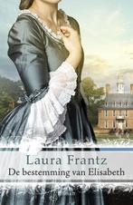 De bestemming van Elisabeth 9789029727563 Laura Frantz, Boeken, Verzenden, Zo goed als nieuw, Laura Frantz