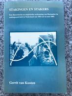 Stakingen en stakers (Gerrit van Kooten), Gelezen, Verzenden, Maatschappij en Samenleving, Gerrit van Kooten