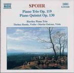 cd - Spohr - Piano Trio Op. 119 ? Piano Quintet Op. 130, Verzenden, Zo goed als nieuw