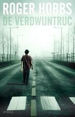De verdwijntruc (9789044621082, Roger Hobbs) (Roger Hobbs), Boeken, Verzenden, Nieuw