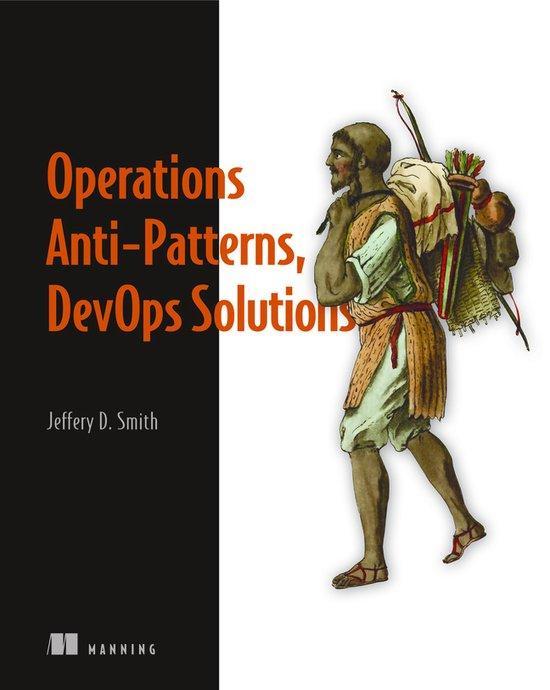 9781617296987 Operations Anti-Patterns, DevOps Solutions, Boeken, Studieboeken en Cursussen, Nieuw, Verzenden