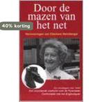 Door de mazen van het net 9789067075589 E. Hertzberger, Verzenden, Gelezen, E. Hertzberger