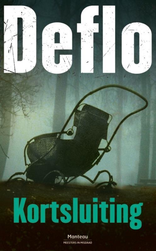 Kortsluiting / Dirk Deleu / 4 9789022331729 Luc Deflo, Boeken, Thrillers, Gelezen, Verzenden