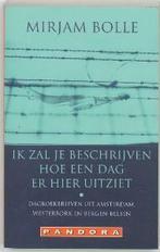 Ik zal je beschrijven hoe een dag er hier uitziet / Pandora, Boeken, Verzenden, Gelezen, M. Bolle