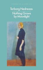 9780241729663 Penguin Modern Classics- Nothing Grows by M..., Boeken, Verzenden, Nieuw, Torborg Nedreaas