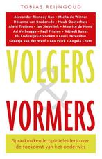 Volgers & vormers 9789088030277 Tobias Reijngoud, Boeken, Studieboeken en Cursussen, Verzenden, Gelezen, Tobias Reijngoud
