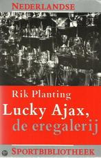 Lucky Ajax, de eregalerij / Nederlandse sportbibliotheek /, Verzenden, Gelezen, R. Planting