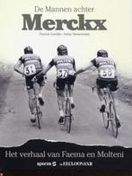De mannen achter Merckx 9789077562284 Johny Vansevenant, Gelezen, Johny Vansevenant, Patrick Cornillie, Verzenden