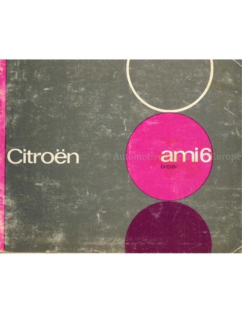 1965 CITROËN AMI 6 BREAK INSTRUCTIEBOEKJE NEDERLANDS, Auto diversen, Handleidingen en Instructieboekjes