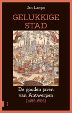 Gelukkige stad 9789462987357 Jan Lampo, Boeken, Geschiedenis | Wereld, Verzenden, Zo goed als nieuw, Jan Lampo