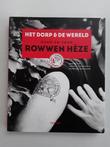 Rowwen Hèze - 30 jaar - Het Dorp en de Wereld