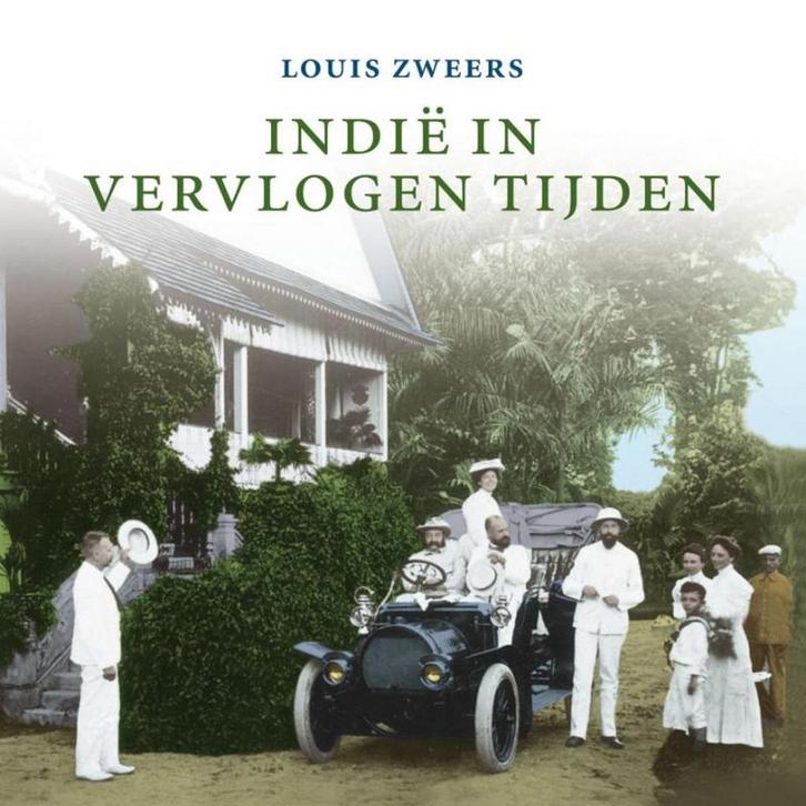 Indië in vervlogen tijden 9789058978479 L. Zweers, Boeken, Geschiedenis | Vaderland, Gelezen, Verzenden
