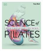 9780744064230 DK Science of- Science of Pilates, Boeken, Verzenden, Nieuw, Tracy Ward
