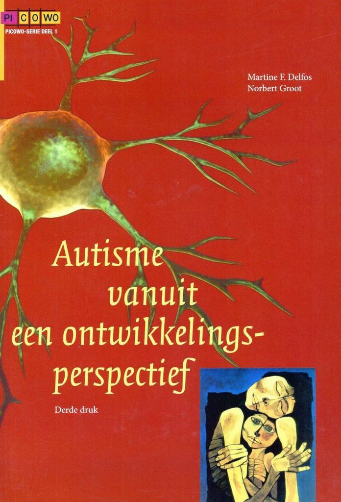 Autisme vanuit een ontwikkelingsperspectief - Martine F. Del, Boeken, Psychologie, Verzenden