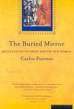 The Buried Mirror | Carlos Fuentes | 9780395924990, Zo goed als nieuw, Carlos Fuentes