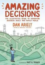 Amazing Decisions 9780374536749 Dan Ariely, Boeken, Verzenden, Gelezen, Dan Ariely