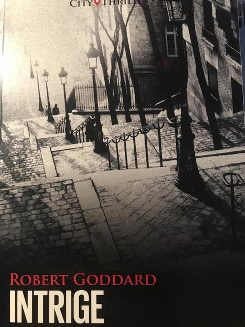 Intrige in Parijs 5413657208210 Robert Goddard, Boeken, Overige Boeken, Gelezen, Verzenden