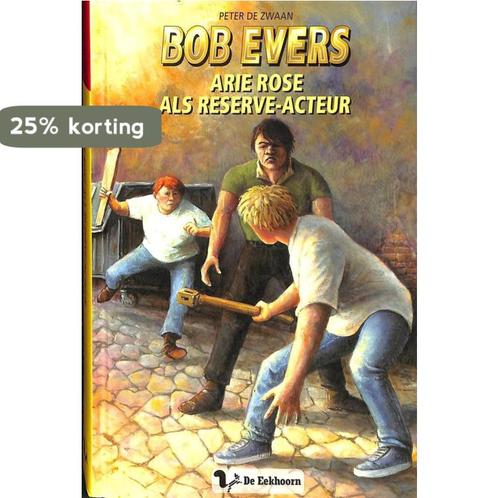 Arie Rose Als Reserve-Acteur 9789060566411 Peter de Zwaan, Boeken, Kinderboeken | Jeugd | 13 jaar en ouder, Gelezen, Verzenden