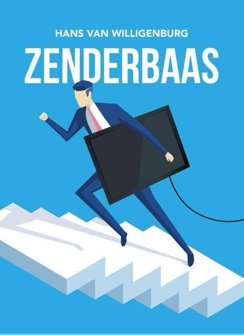 Zenderbaas 9789083144344 Hans van Willigenburg, Boeken, Literatuur, Zo goed als nieuw, Verzenden