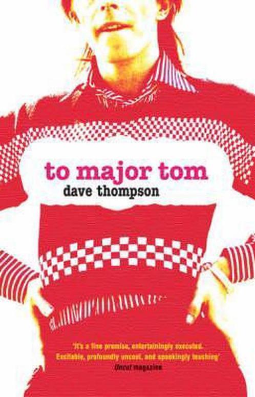 To Major Tom 9781860745546 Dave Thompson, Boeken, Taal | Engels, Gelezen, Verzenden