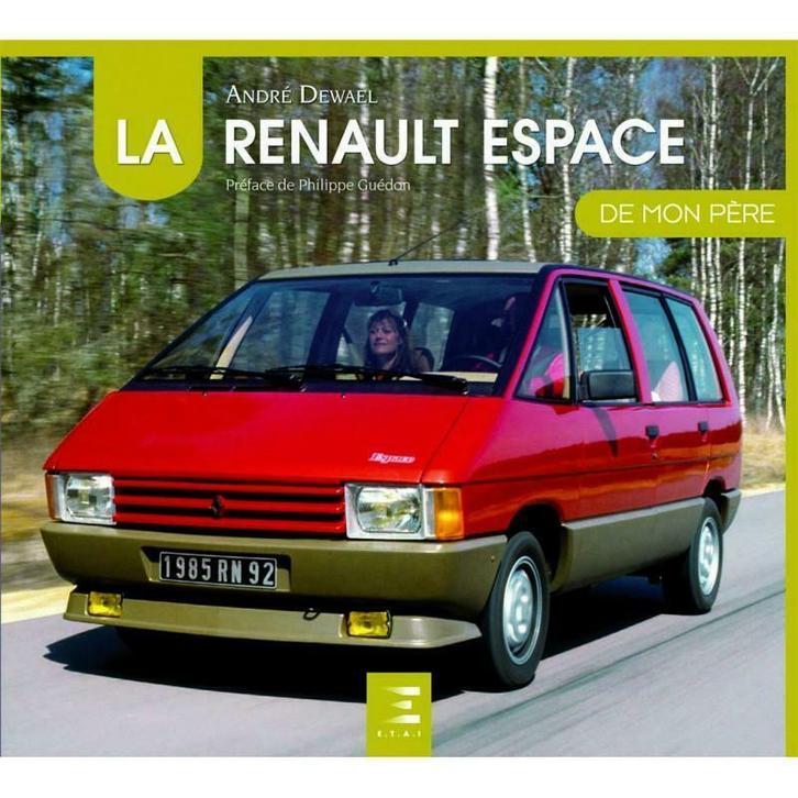 La Renault Espace de mon père, Boeken, Auto's | Boeken, Algemeen, Nieuw, Verzenden