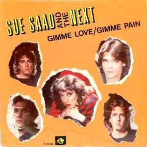 vinyl single 7 inch - Sue Saad And The Next - Gimme Love..., Cd's en Dvd's, Vinyl Singles, Zo goed als nieuw, Verzenden