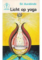 Licht op yoga Sri Aurobindo, Verzenden, Nieuw
