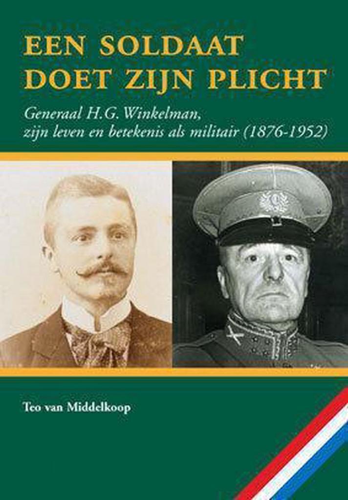 Een soldaat doet zijn plicht 9789028836433 T. van Middelkoop, Boeken, Overige Boeken, Gelezen, Verzenden