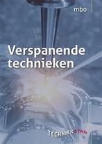 Verspanende technieken 9789056367077, Boeken, Verzenden, Zo goed als nieuw