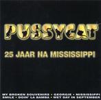 cd - Pussycat  - 25 Jaar Na Mississippi, Verzenden, Zo goed als nieuw