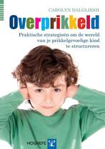 Overprikkeld 9789079729869, Boeken, Verzenden, Zo goed als nieuw