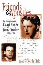 Friends and Apostles: The Correspondence of Rup. Hale,, Boeken, Verzenden, Zo goed als nieuw, Hale, Keith