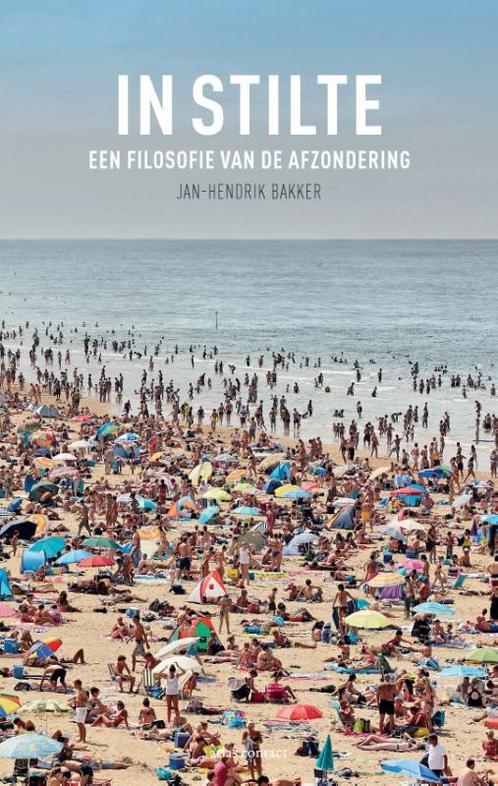 In stilte 9789045028897 Jan-Hendrik Bakker, Boeken, Filosofie, Gelezen, Verzenden