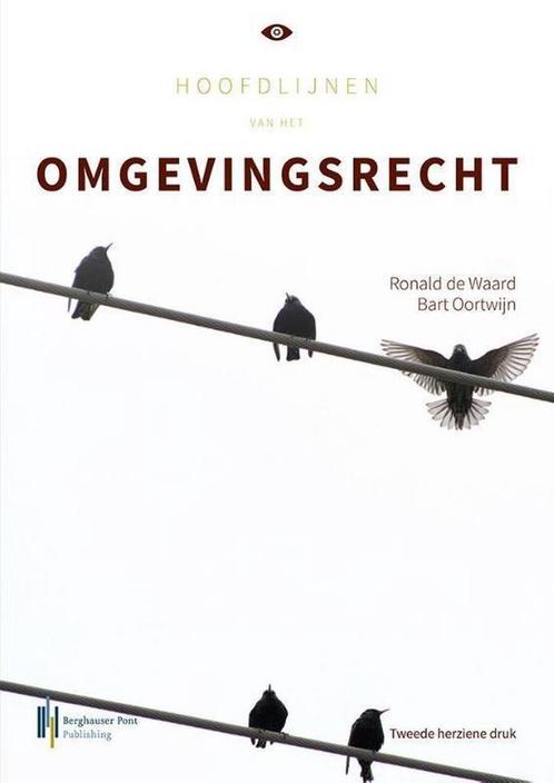 Hoofdlijnen van het Omgevingsrecht 9789491930508, Boeken, Wetenschap, Gelezen, Verzenden